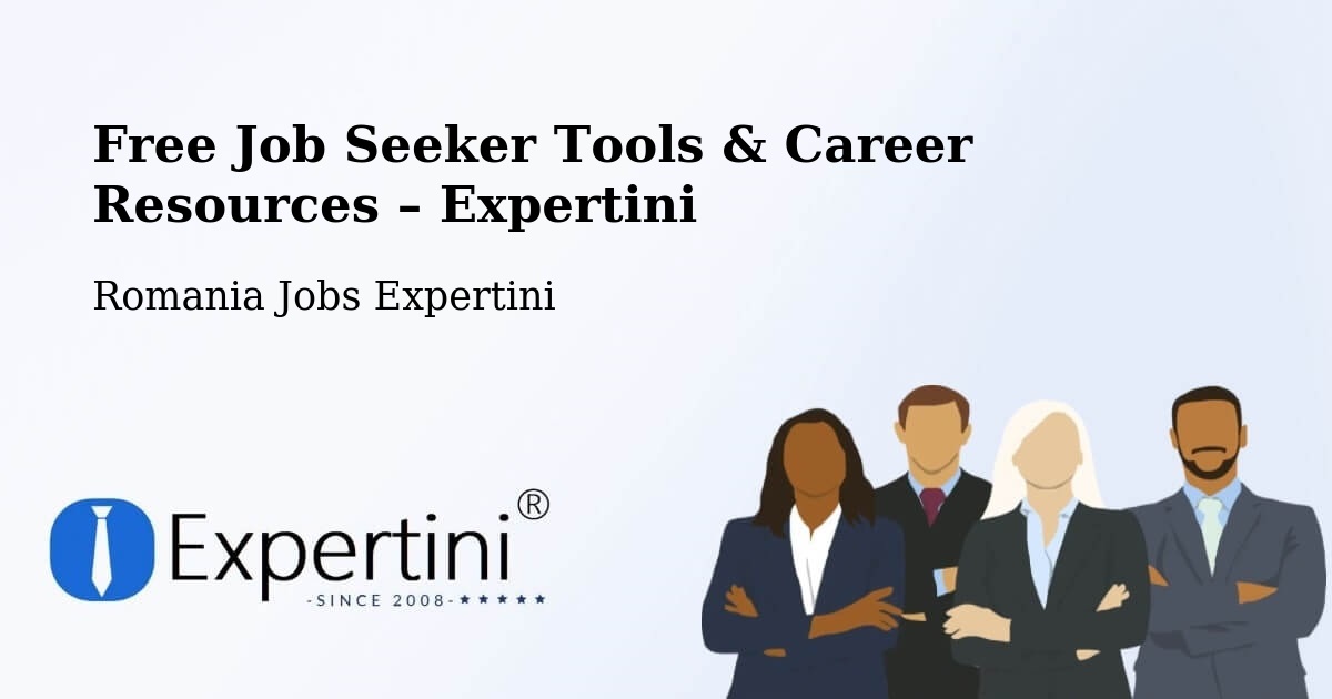 Free Job Seeker Tools & Career Resources – Meteş - Meteş, Romania Jobs Expertini