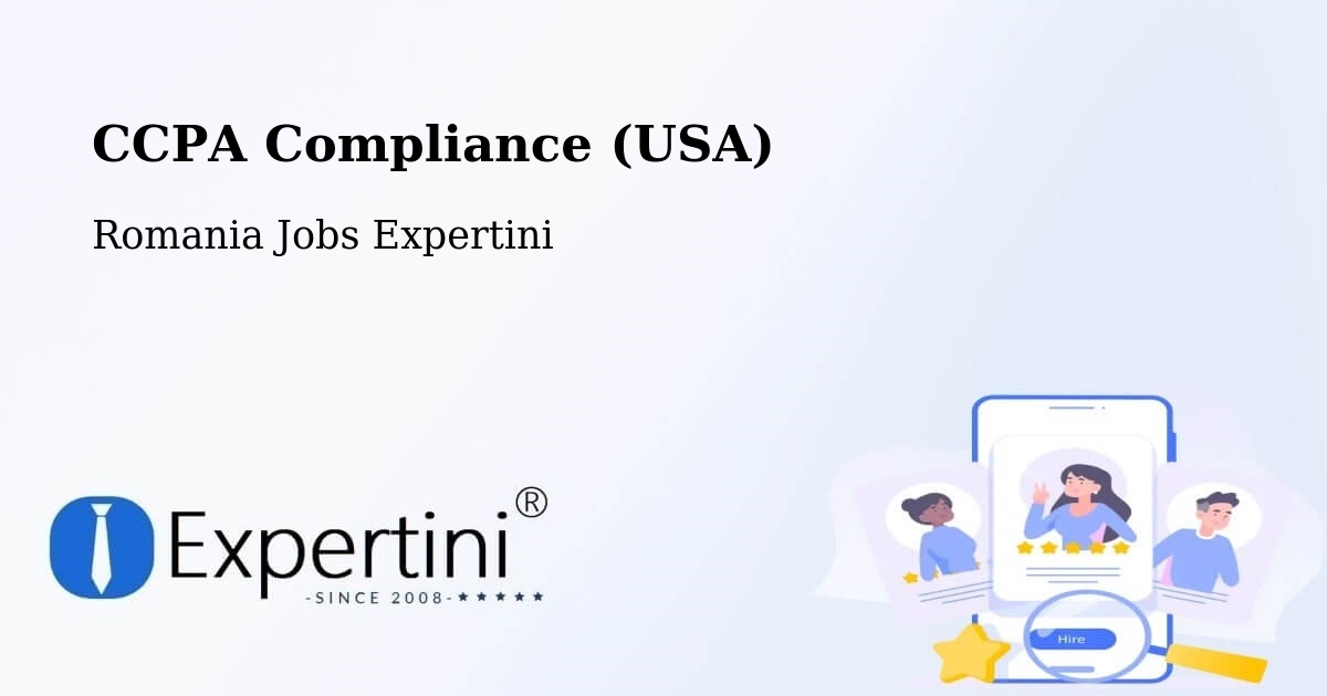 CCPA Privacy Rights & Compliance Notice – Meteş - Romania Jobs Expertini