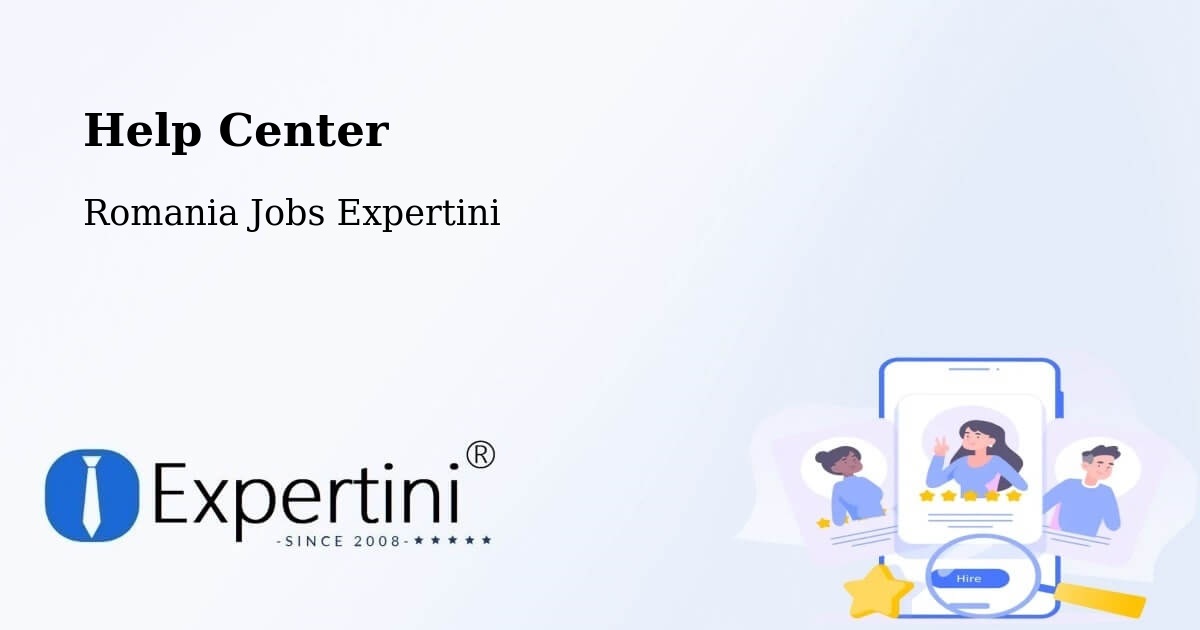 Help Center – Meteş - Romania Jobs Expertini